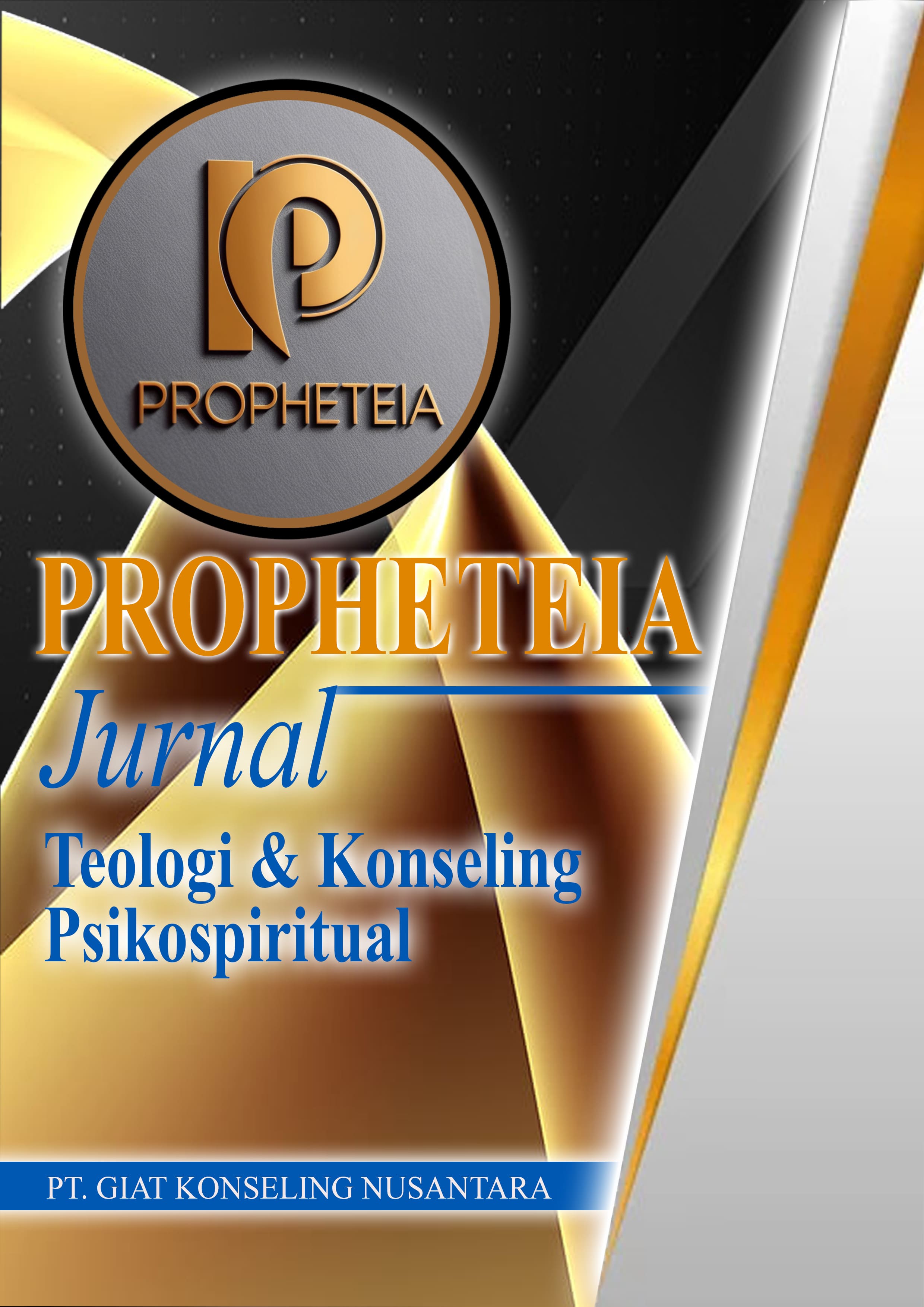 PROPHETEIA JURNAL TEOLOGI DAN KONSELING PSIKOSPIRITUAL