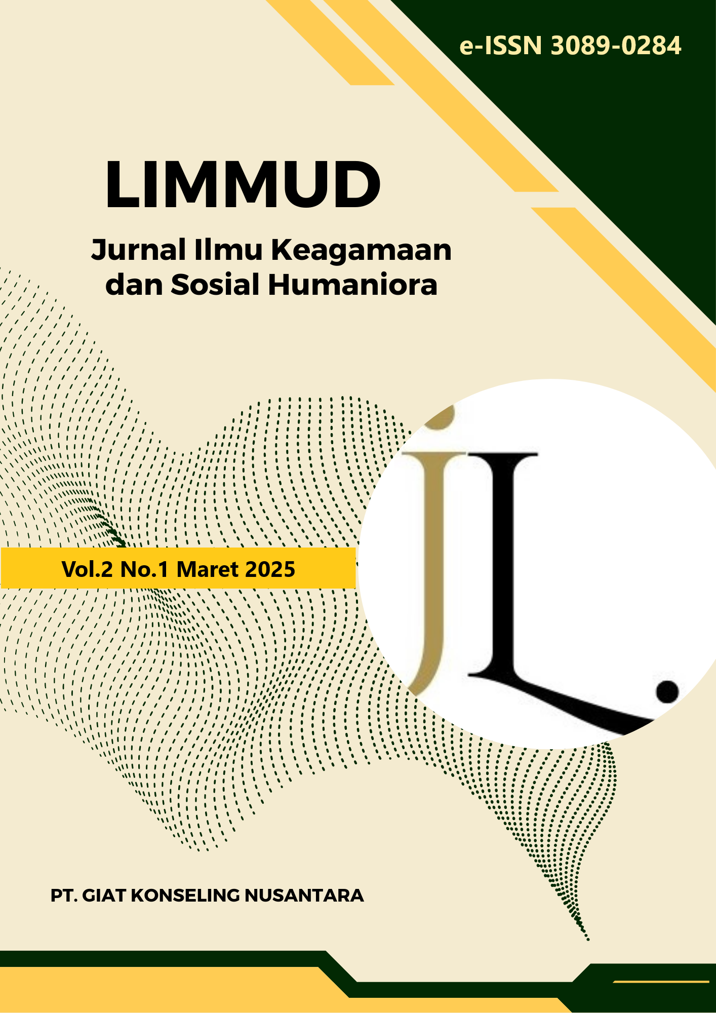 					View Vol. 2 No. 1 (2025): Maret || LIMMUD: Jurnal Ilmu Keagamaan dan Sosial Humaniora
				
