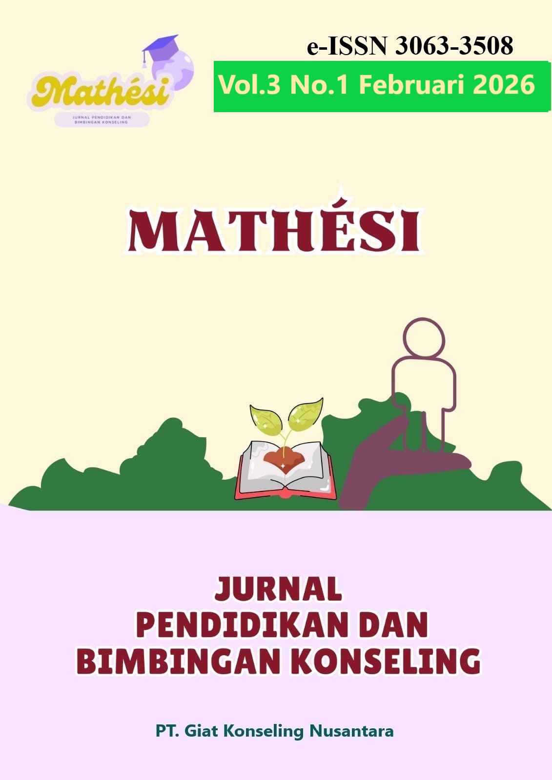 					View Vol. 3 No. 1 (2026): Februari || MATHESI: Jurnal Pendidikan dan Bimbingan Konseling
				
